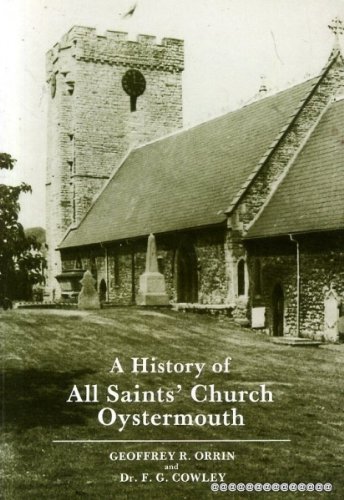 Beispielbild fr A history of All Saints Church Oystermouth zum Verkauf von Goldstone Books