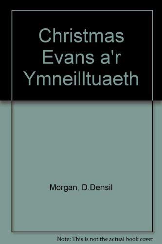 Christmas Evans A'r Ymneilltuaeth Newydd