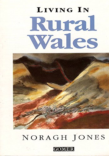 Imagen de archivo de Living in Rural Wales a la venta por Goldstone Books