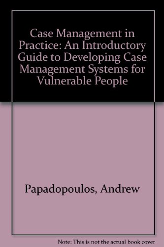 9780863881015: Case Management in Practice: An Introductory Guide to Developing Case Management Systems for Vulnerable People