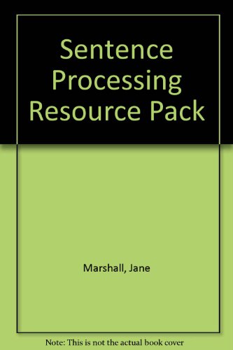 Sentence Processing Resource Pack (9780863882074) by Marshall, Jane; Black, Maria; Byng, Sally; Chiat, Shula; Pring, Tim