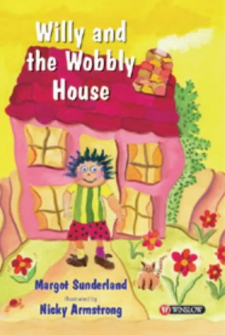 illy and the Wobbly House: Storybook (Storybooks for Troubled Children) (9780863883002) by Margot Sunderland