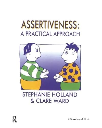Beispielbild fr Assertiveness: A Practical Approach zum Verkauf von WorldofBooks