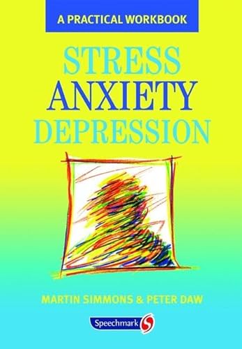 Beispielbild fr Stress, Anxiety, Depression: A guide to humanistic counselling and psychotherapy zum Verkauf von WorldofBooks