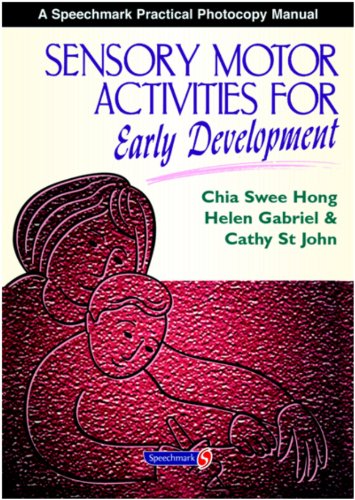 Imagen de archivo de Sensory Motor Activities for Early Development : A Practical Resource a la venta por Better World Books: West