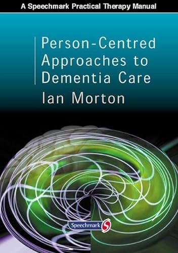 Beispielbild fr Person-centred Approaches To Dementia Care (Speechmark Editions) zum Verkauf von AwesomeBooks