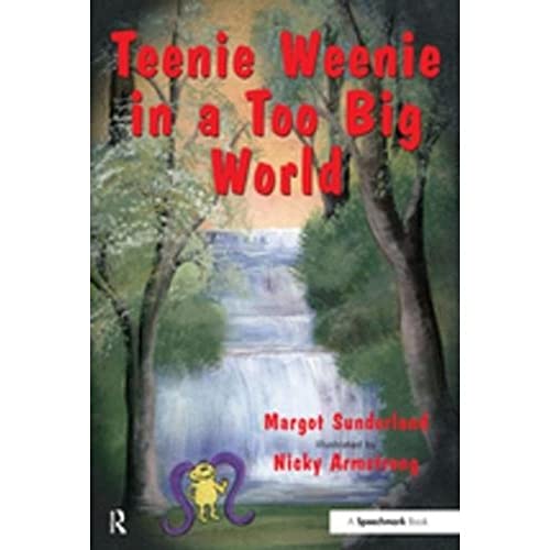 Imagen de archivo de Teenie Weenie in a Too Big World: A Story for Fearful Children (Helping Children with Feelings) a la venta por Zoom Books Company