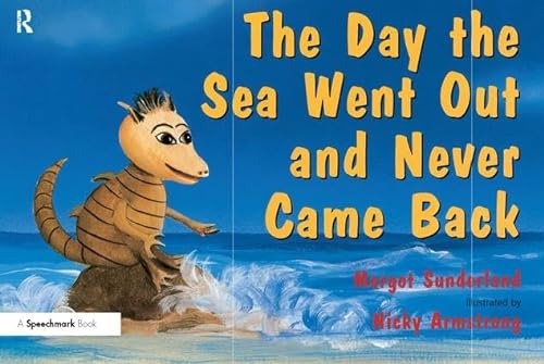 Beispielbild fr The Day the Sea Went Out and Never Came Back: A Story for Children Who Have Lost Someone They Love zum Verkauf von ThriftBooks-Dallas