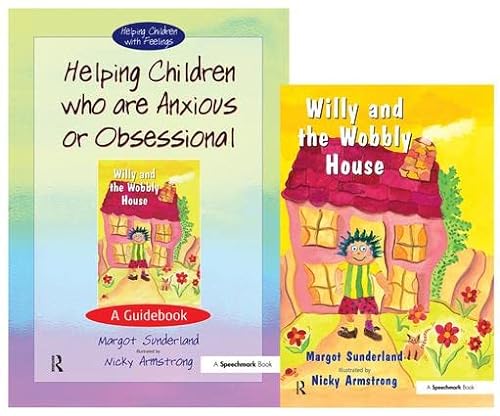 9780863884993: Helping Children Who are Anxious or Obsessional & Willy and the Wobbly House: Set