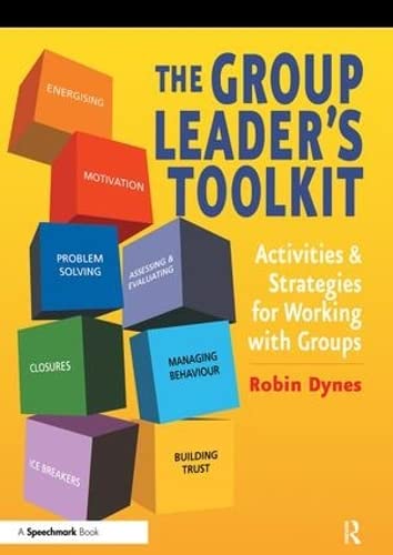 Beispielbild fr The Group Leader's Toolkit: Activities and Strategies for Working with Groups zum Verkauf von WorldofBooks