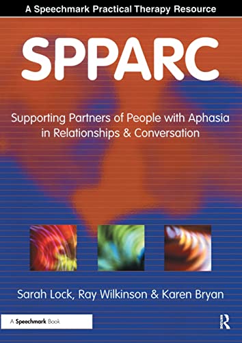 9780863886898: SPPARC: Supporting Partners of People with Aphasia in Relationships and Conversation
