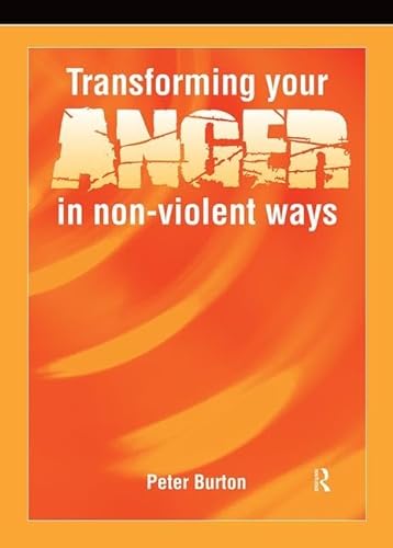 9780863887543: Transforming Your Anger in Non-Violent Ways
