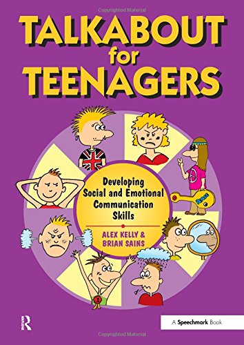 Stock image for Talkabout For Teenagers: Developing Social & Emotional Communication Skills for sale by Half Price Books Inc.