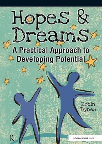 Beispielbild fr Hopes & Dreams - Developing Potential: A Practical Approach to Developing Potential zum Verkauf von THE SAINT BOOKSTORE