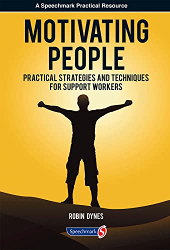9780863889585: Motivating People: Practical Strategies and Techniques for Support Workers