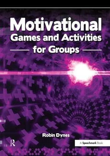 Beispielbild fr Motivational Games and Activities for Groups zum Verkauf von Blackwell's