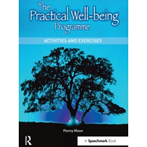 Stock image for The Practical Well-Being Programme: Activities and Exercises for sale by Bahamut Media