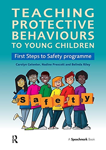Stock image for Teaching Protective Behaviours to Young Children : First Steps to Safety Programme for sale by AHA-BUCH GmbH