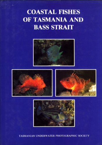 Stock image for Coastal Fishes of Tasmania and Bass Strait for sale by Ripponlea Books