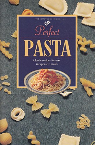 Stock image for Perfect Pasta (Family Circle homemaker library) for sale by Reuseabook