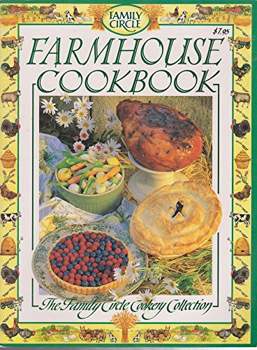 Beispielbild fr Family Circle Farmhouse Cookbook zum Verkauf von Books@Ruawai