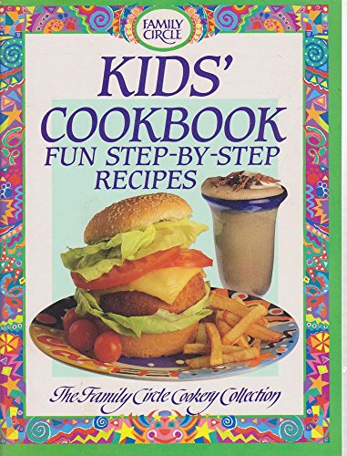 Beispielbild fr Kids' Cook Book ("Family Circle" Step-by-step S.) zum Verkauf von WorldofBooks