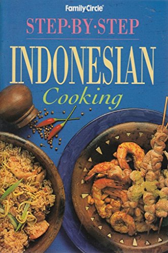 Imagen de archivo de Step-by-step Indonesian Cooking (International Mini Cookbook Series) a la venta por ThriftBooks-Dallas