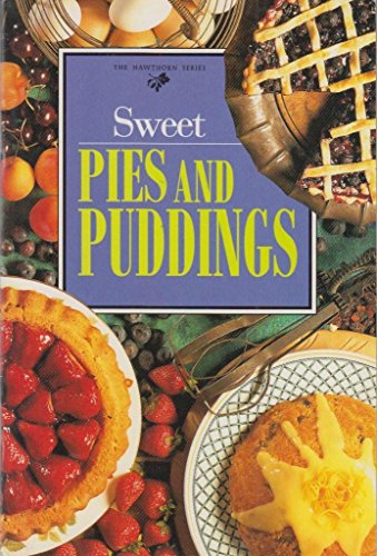 Sweet Pies and Puddings (Hawthorn Mini Series) (9780864113108) by The Hawthorne Cookery Collection