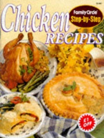 Beispielbild fr Chicken Recipes ("Family Circle" Step-by-step S.) zum Verkauf von WorldofBooks