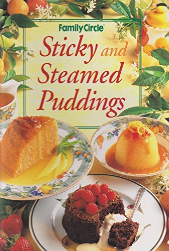 Beispielbild fr Sticky and Steamed Puddings (Family Circle) zum Verkauf von Wonder Book