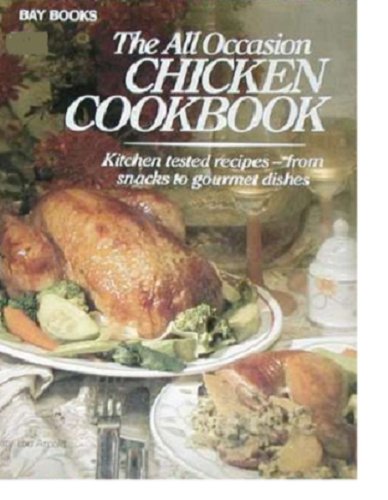 Stock image for The All Occasion Chicken Bookcook for sale by Better World Books: West
