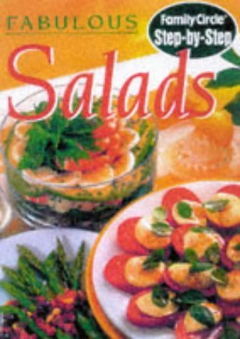 Stock image for Fabulous Salads ("Family Circle" Step-by-step S.) for sale by WorldofBooks