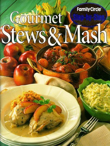 9780864117021: Step-by-step: Gourmet Stews and Mash (Step-by-step)