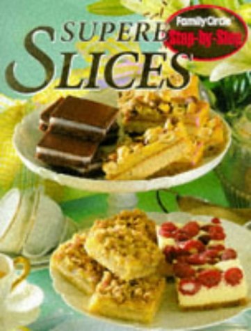 Beispielbild fr Superb Slices zum Verkauf von Better World Books