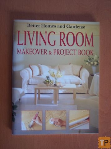 Beispielbild fr Better Homes and Gardens: Living Room Makeover & Project Book zum Verkauf von HPB-Ruby