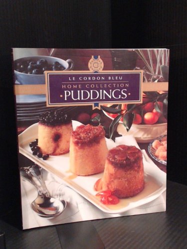 Stock image for Puddings (Le Cordon Bleu Home Collection) for sale by ThriftBooks-Dallas