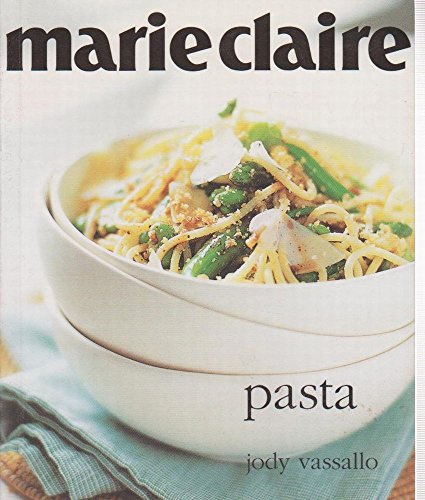 Beispielbild fr Marie Claire Pasta zum Verkauf von WorldofBooks