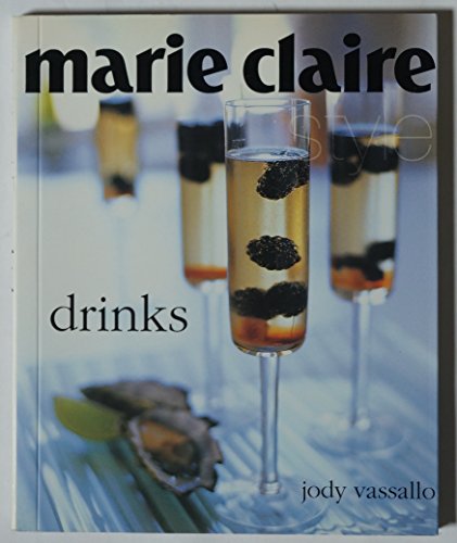 Imagen de archivo de Marie Claire Drinks a la venta por Housing Works Online Bookstore