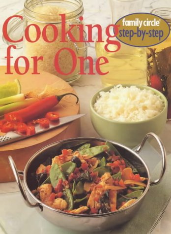 Stock image for Cooking for One (Family Circle Step-by-step) for sale by ThriftBooks-Dallas