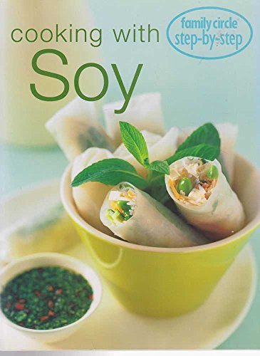 9780864119865: Family Circle Step-by-Step: Soy