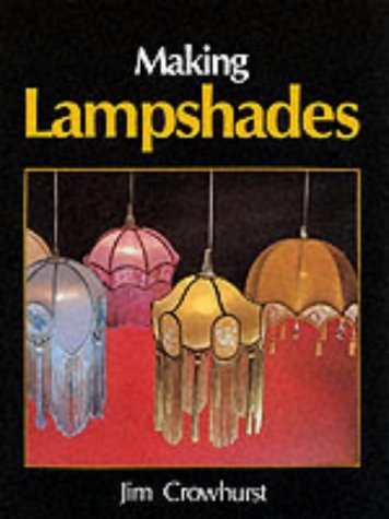 Beispielbild fr Making Lampshades zum Verkauf von Books@Ruawai