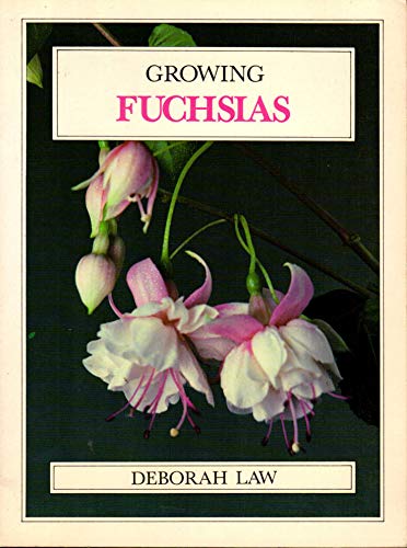 Stock image for Growing Fuchsias for sale by Dromanabooks