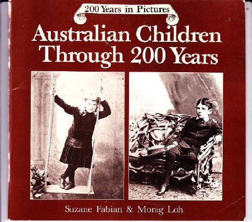 9780864170293: Australian Children Through 200 Years