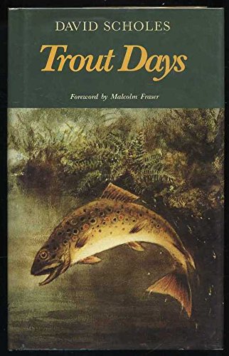 Imagen de archivo de Trout Days. Some Reflections and Conclusions After Many Years of Grand and Eventful Fly-fishing. a la venta por Lawrence Jones Books