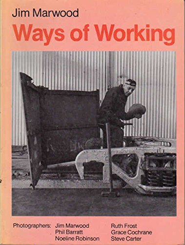 Imagen de archivo de Ways Of Working a la venta por THE CROSS Art + Books