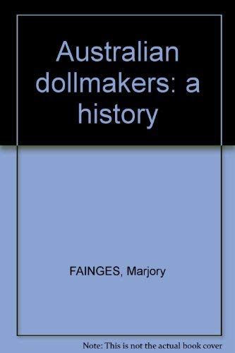 Australian Dollmakers: A History