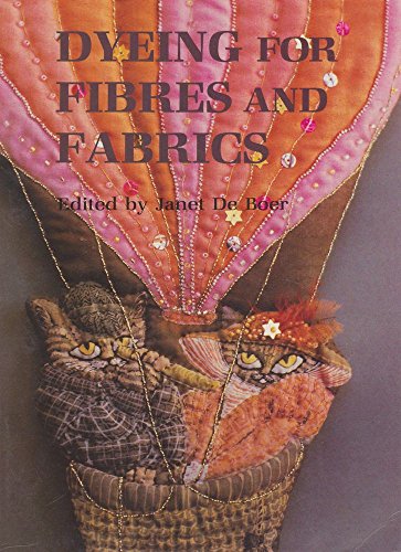 Stock image for Dyeing for Fibres and Fabrics for sale by Goldstone Books