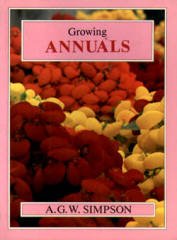 9780864171825: Growing Annuals