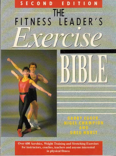 Beispielbild fr The Fitness Leader's Exercise Bible zum Verkauf von AwesomeBooks