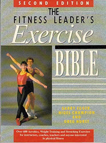 Imagen de archivo de The Fitness Leader's Exercise Bible a la venta por AwesomeBooks